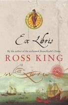 Couverture du livre « Ex Libris » de Ross King aux éditions Random House Digital