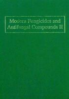 Couverture du livre « Modern fungicides and antifungal compounds ii » de Lyr aux éditions Intercept