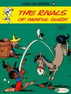 Couverture du livre « Lucky Luke t.12 ; the rivals of Painful Gulch » de Rene Goscinny et Morris aux éditions Cinebook