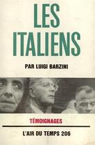 Couverture du livre « Les italiens » de Barzini Luigi aux éditions Gallimard