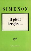 Couverture du livre « Il pleut bergere... » de Georges Simenon aux éditions Gallimard