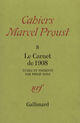 Couverture du livre « Le carnet de 1908 » de Marcel Proust aux éditions Gallimard (patrimoine Numerise)