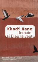 Couverture du livre « Demain, si Dieu le veut » de Khadi Hane aux éditions Joelle Losfeld