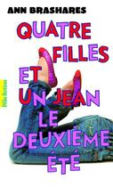 Couverture du livre « Quatre filles et un jean T.2 ; le deuxième été » de Ann Brashares aux éditions Gallimard-jeunesse