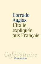 Couverture du livre « L'Italie expliquée aux français » de Corrado Augias aux éditions Flammarion