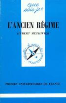 Couverture du livre « Ancien regime (l') » de Hubert Methivier aux éditions Que Sais-je ?