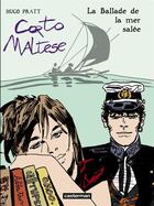 Couverture du livre « Corto Maltese t.2 : la ballade de la mer salée » de Hugo Pratt aux éditions Casterman