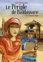 Couverture du livre « Le periple de baldassare - t01 - le centieme nom » de Alessandra aux éditions Casterman