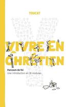 Couverture du livre « Youcat : vivre en chrétien » de  aux éditions Cerf