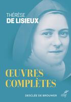 Couverture du livre « Oeuvres completes » de Therese De Lisieux aux éditions Cerf