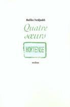 Couverture du livre « Quatre soeurs Tome 2 » de Malika Ferdjoukh aux éditions Ecole Des Loisirs