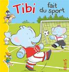 Couverture du livre « Tibi fait du sport » de Emilie Beaumont aux éditions Fleurus