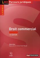 Couverture du livre « Droit commercial (6e édition) » de Patrice Giron aux éditions Foucher