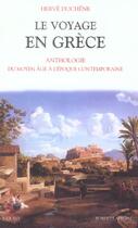 Couverture du livre « Le voyage en grece » de Herve Duchene aux éditions Bouquins