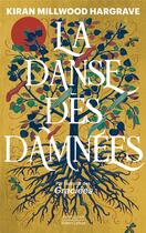 Couverture du livre « La danse des damnées » de Kiran Millwood Hargrave aux éditions Robert Laffont