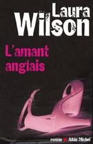 Couverture du livre « L'amant anglais » de Wilson-L aux éditions Albin Michel