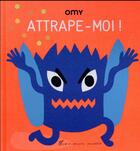 Couverture du livre « Attrape-moi ! » de Omy aux éditions Albin Michel