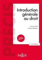 Couverture du livre « Introduction générale au droit » de Francois Terre et Nicolas Molfessis aux éditions Dalloz