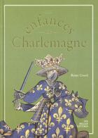 Couverture du livre « Les enfances de Charlemagne » de Remi Usseil aux éditions Belles Lettres