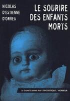 Couverture du livre « Sourire Des Enfants Morts (Diff. Sodis) » de Estienne D'Orves/Nic aux éditions Belles Lettres