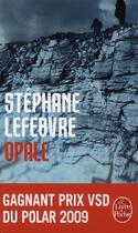 Couverture du livre « Opale » de Lefebvre-S aux éditions Le Livre De Poche