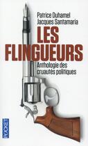 Couverture du livre « Les flingueurs » de Jacques Santamaria et Patrice Duhamel aux éditions Pocket