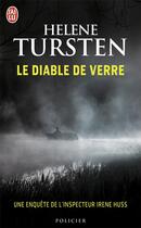 Couverture du livre « Le diable de verre » de Helene Tursten aux éditions J'ai Lu