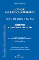 Couverture du livre « L'officiel des prenoms berberes - aweryan n izarismen imaziren » de Nait Zerad Kamal aux éditions Editions L'harmattan