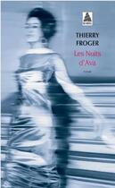 Couverture du livre « Les nuits d'Ava » de Thierry Froger aux éditions Actes Sud