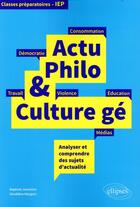 Couverture du livre « Actu philo et culture generale » de Jacomino Maugars aux éditions Ellipses Marketing