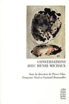 Couverture du livre « Conversations avec Henri Michaux » de  aux éditions Cecile Defaut