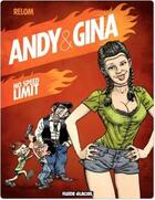 Couverture du livre « Andy & Gina T.5 ; no speed limit » de Relom aux éditions Fluide Glacial