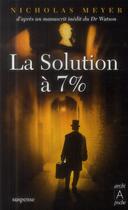 Couverture du livre « La solution à 7% » de Nicholas Meyer aux éditions Archipoche