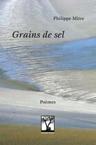 Couverture du livre « Grain de sel » de Philippe Mitre aux éditions Gerard Louis