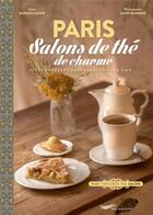 Couverture du livre « Paris : salons de thé de charme » de Barbara Kamir et David Marmier aux éditions Parigramme