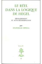 Couverture du livre « Le reel dans la logique de hegel » de Opiela Stanislas aux éditions Beauchesne