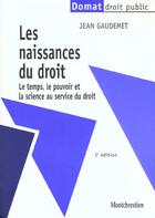 Couverture du livre « Naissances du droit (les) » de Jean Gaudemet aux éditions Lgdj