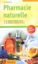 Couverture du livre « Pharmacie naturelle » de M. Ullmann aux éditions Vigot