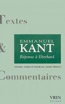 Couverture du livre « Réponse à Eberhard » de Emmanuel Kant aux éditions Vrin