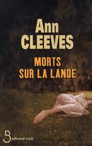 Couverture du livre « Morts sur la Lande » de Ann Cleeves aux éditions Belfond