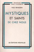 Couverture du livre « Mystiques et saints de chez nous » de Paul Renaudin aux éditions Nel