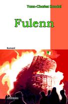 Couverture du livre « Fulenn » de Kaodal Yann-Charlez aux éditions Al Liamm