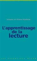 Couverture du livre « L'apprentissage de la lecture » de Eliane Fijalkow et Jacques Fijalkow aux éditions Editions Milan