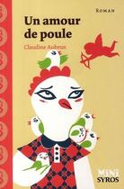 Couverture du livre « Un amour de poule » de Claudine Aubrun aux éditions Syros