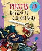 Couverture du livre « Pirates johnny duddle/dessins et coloriages » de  aux éditions Piccolia