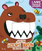 Couverture du livre « Livre croque ; Justin l'ours brun n'a pas de chance » de Beatrice Costamagna aux éditions Piccolia