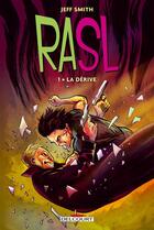 Couverture du livre « RASL t.1 ; la dérive » de Jeff Smith aux éditions Delcourt