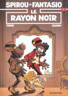 Couverture du livre « Spirou et Fantasio Tome 44 : le rayon noir » de Tome et Janry aux éditions Dupuis