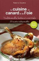 Couverture du livre « La cuisine du canard et de l'oie » de Francine Claustres aux éditions Sud Ouest Editions