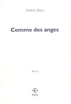 Couverture du livre « Comme des anges » de Frederic Boyer aux éditions P.o.l